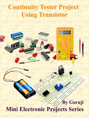 cover image of Continuity Tester Project Using Transistor